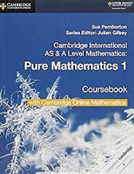 Cambridge International AS & A Level Mathematics Pure Mathematics 1 Coursebook with Cambridge Online Mathematics (2 Years)