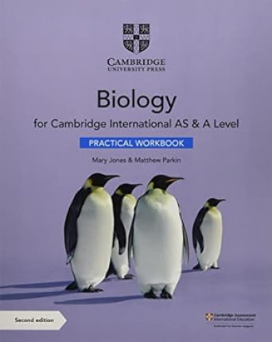Cambridge International AS & A Level Biology Practical Workbook