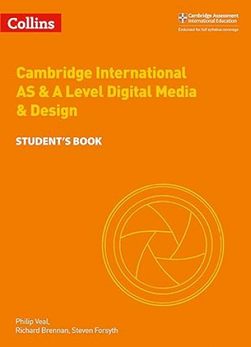 Cambridge AS and A Level Digital Media and Design Student Book